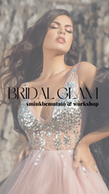 Load image into Gallery viewer, BRIDAL GLAM SMINKBEMUTATÓ ÉS WORKSHOP
